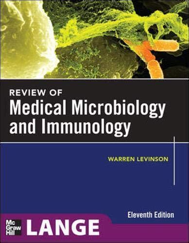 Lange Basic Science Ser Review Of Medical Microbiology And Immunology Eleventh Edition By