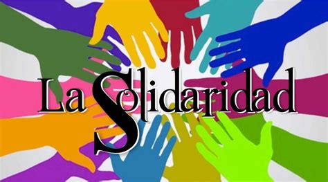 Reflexión Y Frases Sobre La Solidaridad Tarjetitas