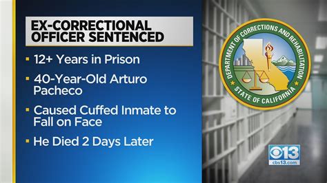 California Corrections Officer Sentenced To 12 Years In Prison For