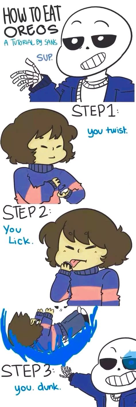Sans Tutorial On How To Eat Oreos Featuring Frisk Twist Lick Dunk