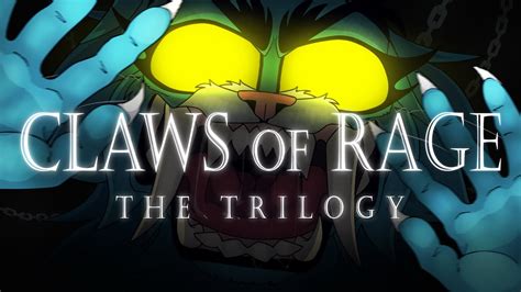 Claws Of Rage Trilogy Promo Animation Youtube