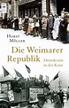 Die Weimarer Republik (Horst Möller - Piper ebooks)