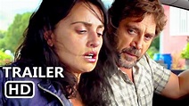 EVERYBODY KNOWS Official Trailer (2018) Penelope Cruz, Javier Bardem ...