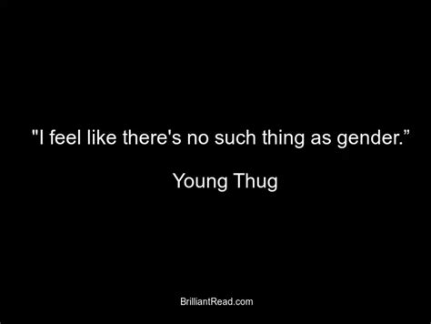 Top 30 Young Thug Quotes And His Networth As Of 2019 Brilliantread Media