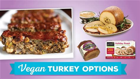 8 vegan turkey alternatives youtube