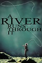 A River Runs Through It (1992) - Posters — The Movie Database (TMDB)