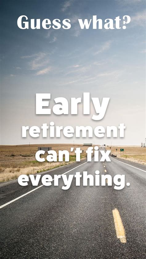 The Things That Early Retirement Wont Fix Early Retirement