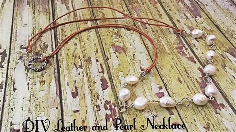 How To Make A DIY Pearl And Leather Necklace By Denise Mathew YouTube