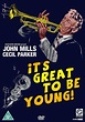 Its Great to Be Young (1956 film) - Alchetron, the free social encyclopedia