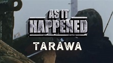 As it Happened: Tarawa (Official Trailer) - YouTube