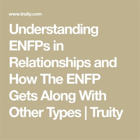 Understanding Enfps In Relationships And How The Enfp Gets Along With
