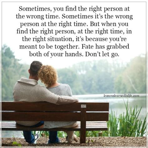 These are recommendation lists which contains right time right person. Lessons Learned in LifeThe right person at the right time ...