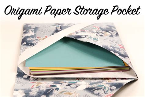 Origami Paper Storage Pocket Tutorial