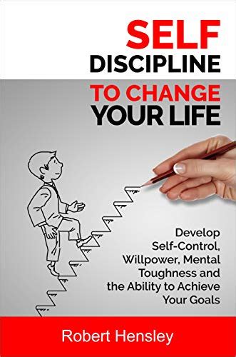 Self Discipline To Change Your Life Develop Self Control