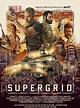SuperGrid - Film 2018 - AlloCiné