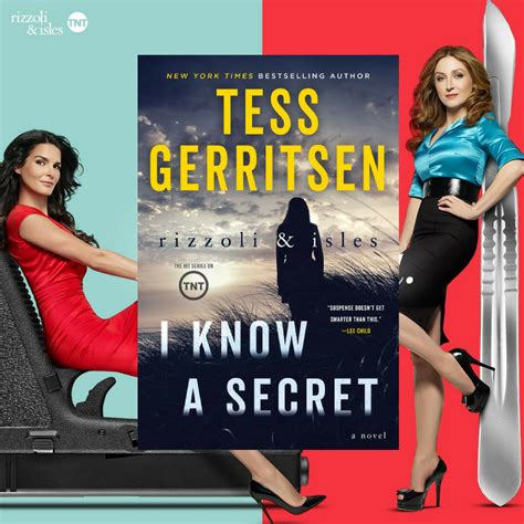 Tess Gerritsen Opens Up About Her Inspiration To Write I Know A Secret From The Tnt Rizzoli