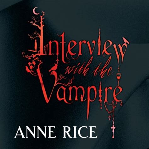 interview with the vampire by anne rice audiobook