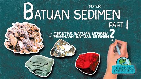 Materi Batuan Sedimen Part Belajar Osn Ksn Kebumian Youtube