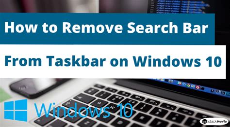 How To Remove Search Bar From Taskbar On Windows 10 Stackhowto