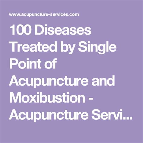 100 Diseases Treated By Single Point Of Acupuncture And Moxibustion
