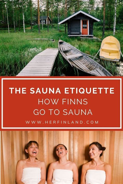 Finnish Sauna Etiquette How To Do Sauna Like A Finn Finnish Sauna Finland Culture Finnish