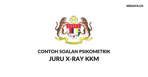 كمنترين كصيحتن) adalah salah satu kementerian yang diwujudkan di bawah kerajaan malaysia. Contoh Soalan Ujian Psikometrik Juru X-Ray Kementerian ...