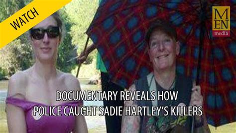 Watch How Police Pieced Together Killers Premeditated Assassination Of Sadie Hartley