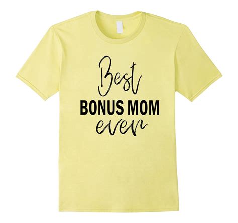 Best Bonus Mom Ever Tshirt For Stepmom Mothers Day T Cd Canditee