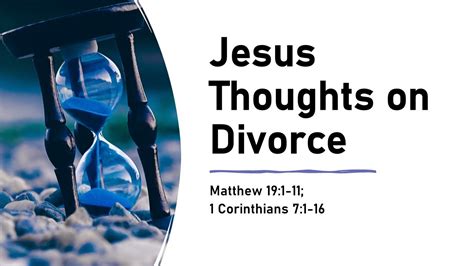 Jesus On Divorce Divorce And Re Marriage Part 2 Youtube
