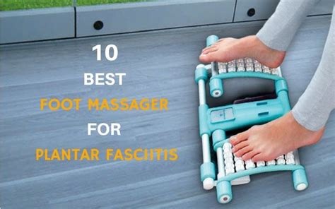 10 Best Foot Massager For Plantar Fasciitis Updated In 2018 • Blogmilk