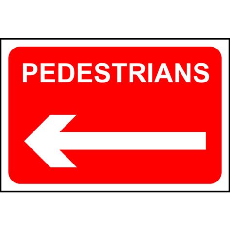 Centurion Pedestrians Arrow Left Sign Non Adhesive Rigid Pvc