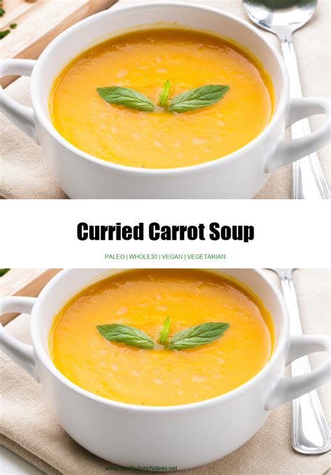 Healthy Recipes Curried Carrot Soup Recipe