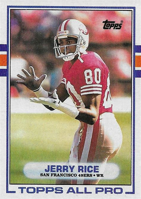 1989 Topps Jerry Rice Nfl Football Cards Football Trading Cards