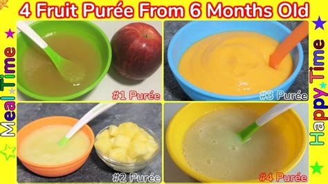 4 Fruit Purees For 6 Months Baby Stage 1 Homemade Baby Food