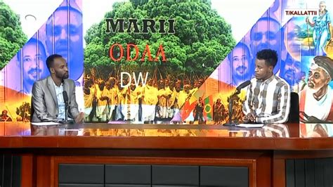 Marii Odaa Dw Afaan Oromoo October 162020 Youtube