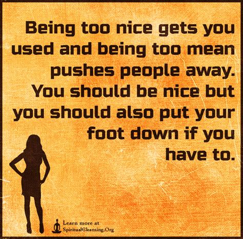 being too nice quotes quotesgram