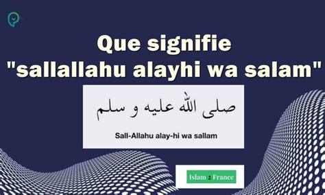 Signification De Sallallahu Alayhi Wa Salam