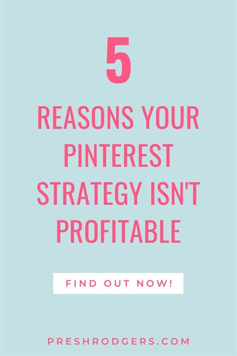 5 Reasons Your Pinterest Strategy Isnt Profitable Pinterest Strategy