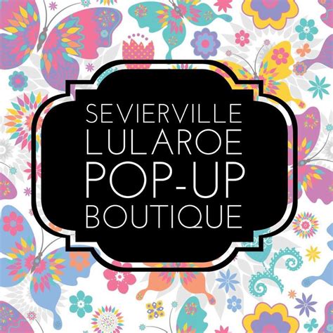Sevierville Lularoe Pop Up Boutique Shopping Sevierville Sevierville