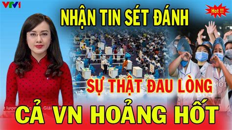 Tin Nóng Thời Sự Mới Nhất Ngày 04112021tin Nóng Chính Trị Việt Nam