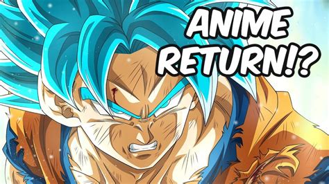Dragon Ball Super Anime Return Confirmed By Toei Animator Youtube
