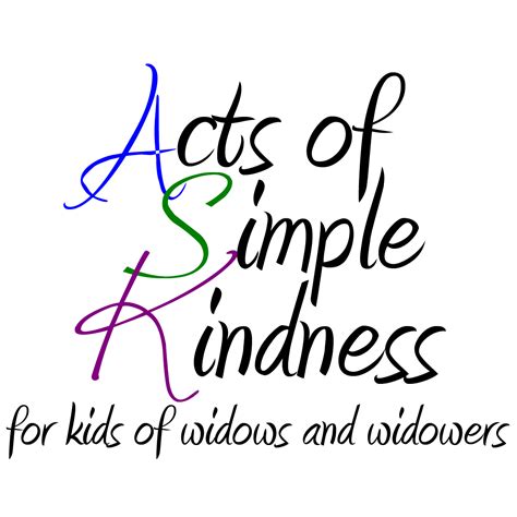So how can you start spreading the kindness and happiness in your daily life? Simple Acts Of Kindness Quotes. QuotesGram