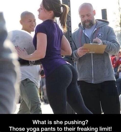 What Is She Pushing Those Yoga Pants To Their Freaking Limit Ifunny Brazil