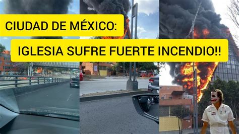 Un carro incendiado en la vía expresa. FUERTE INCENDIO EN IGLESIA DE LA CIUDAD DE MÉXICO | HOY 19 ...