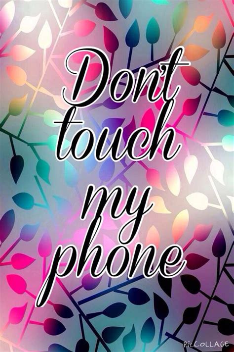 Join now to share and explore tons of collections of awesome wallpapers. 24 best images about Don'tTouchPhone on Pinterest