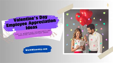 Top 10 Workplace Valentines Day Employee Appreciation Ideas Work