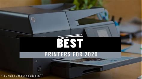 The Best Printers For 2020 Youtube