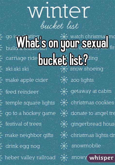 Whats On Your Sexual Bucket List