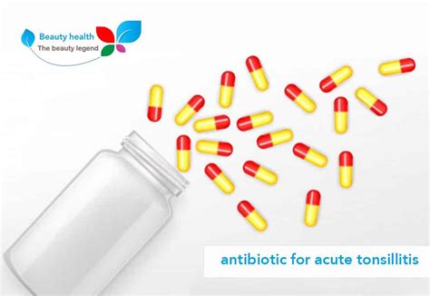 Antibiotic For Acute Tonsillitis