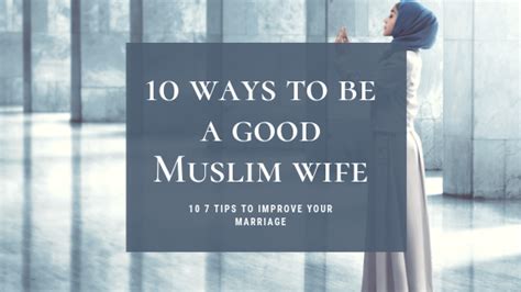 Hidden Pearls 10 Ways To Be A Good Muslim Wife